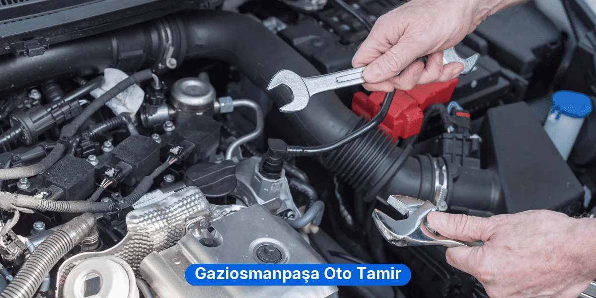 Gaziosmanpaşa Oto Tamir